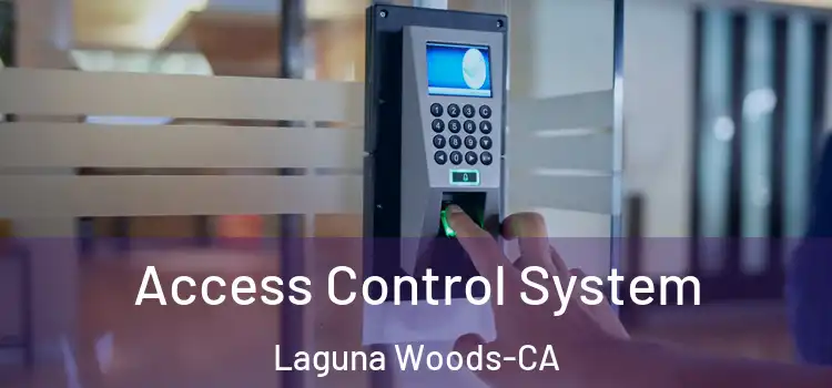  Access Control System Laguna Woods-CA