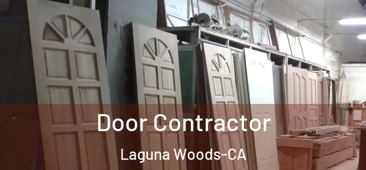 Door Contractor Laguna Woods-CA